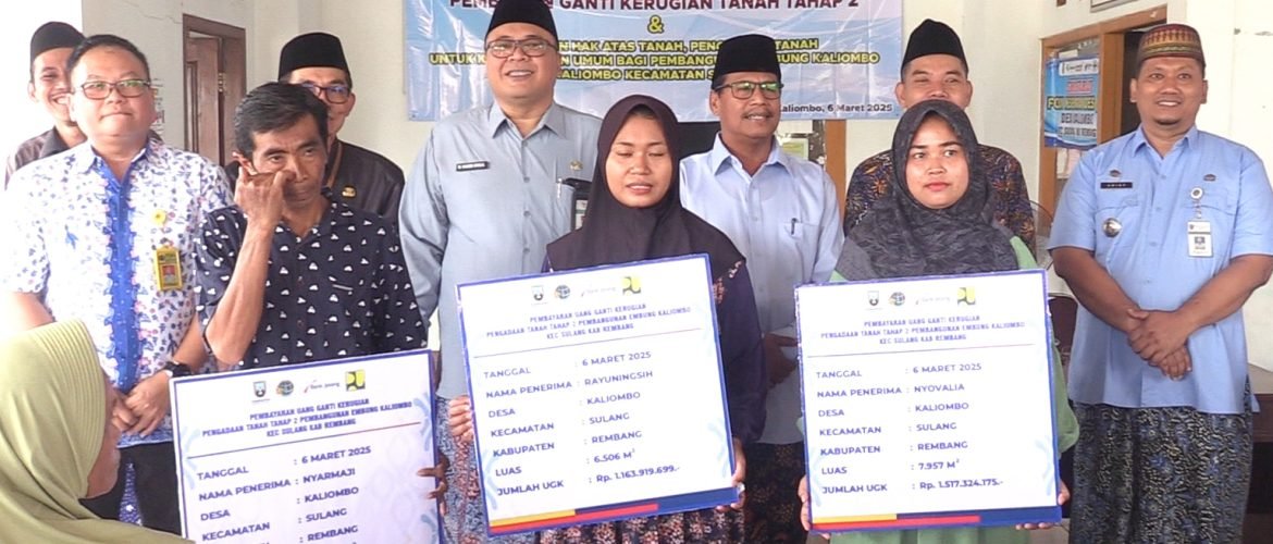 Pembayaran Ganti Untung Lahan Embung Kaliombo/rembangkab